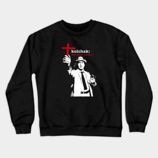 kolchak the night stalker Crewneck Sweatshirt